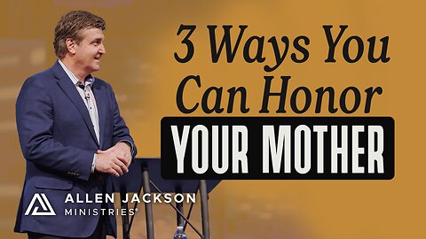 Honoring Your Parents Honors God