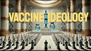 Vaccine Ideology