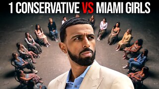 1 Conservative VS Miami Girls