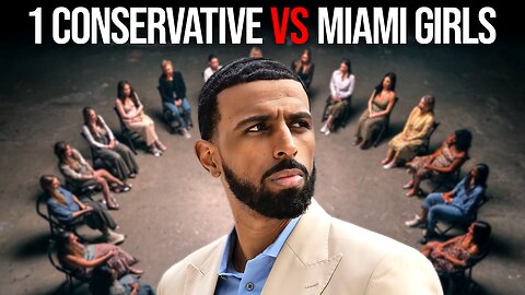 1 Conservative VS Miami Girls