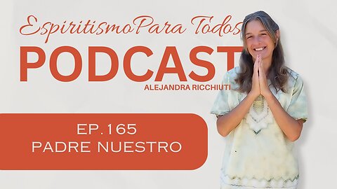 PADRE NUESTRO - 26-10-2025 - Espiritismo para Todos TV con Alejandra Ricchiuti - #espiritismo #padre