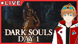 VTUBER DARK SOULS WEEK : DAY 1