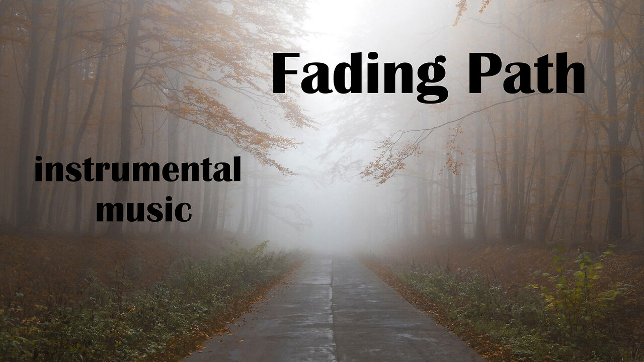 Fading Path (instrumental music)