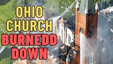 Ohio Church Burned Down - Down Syndrome Abortions Skyrocket - Illegal Alien Fires on Police