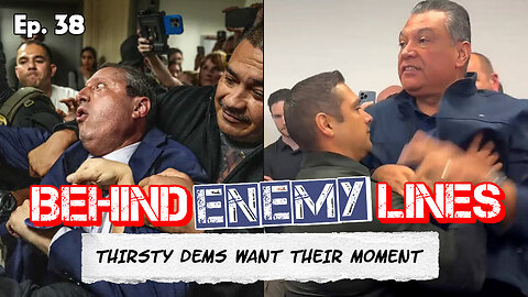 Behind Enemy Lines | The Kabuki Theatrics of Dems vs. Law Enforcement