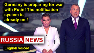Germany is preparing for war with Putin! The notification system is already on!