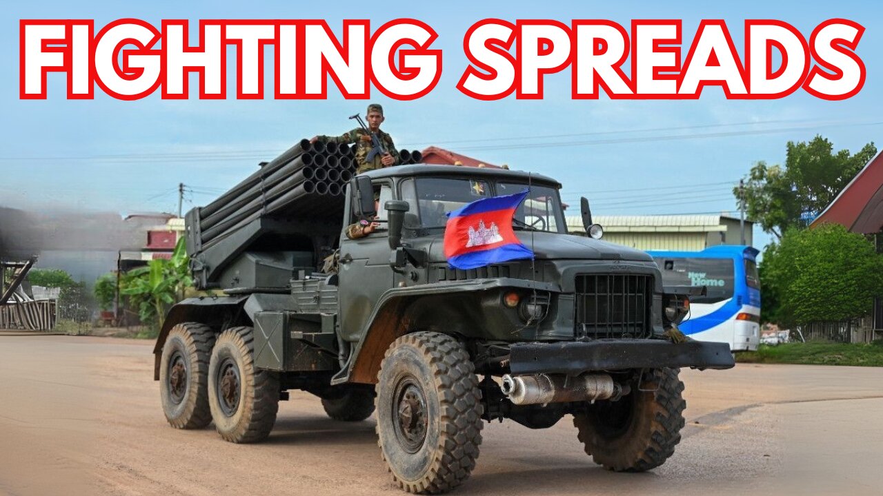 Thailand-Cambodia Fighting Spreads