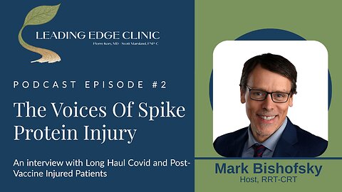 Episode #2-Patient Roundtable-The Voices of Spike Protein Injury