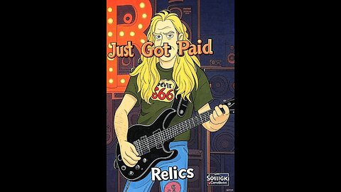 Relics - just got paid