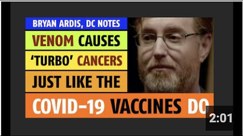 "Venom Turbo-Cancer: HIV and Rabies Spike Protein is Venom, Claims Dr. Bryan Ardis"