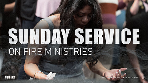 Sunday August 24th | LIVE Service | On Fire Ministries