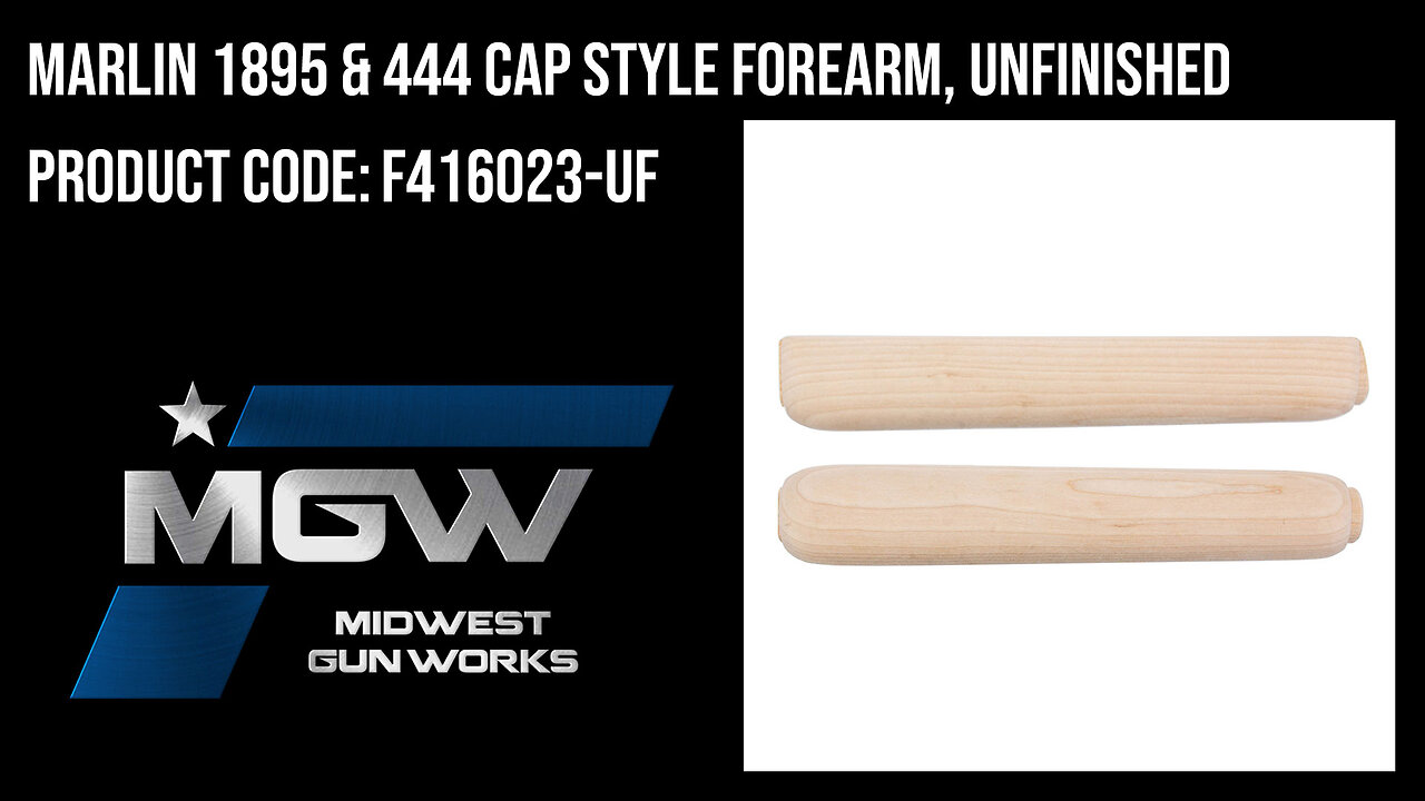 Marlin 1895 & 444 Cap Style Forearm, Unfinished - F416023-UF