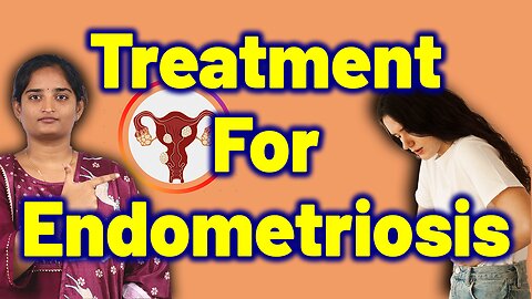 Treatment For Endometriosis, Chronic Pelvic Pain Syndrome | Infertility Homeopathy, Medicine & Cure