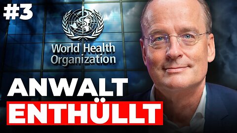 Anwalt ENTLARVT WHO | EDU Podcast (Teil 3)