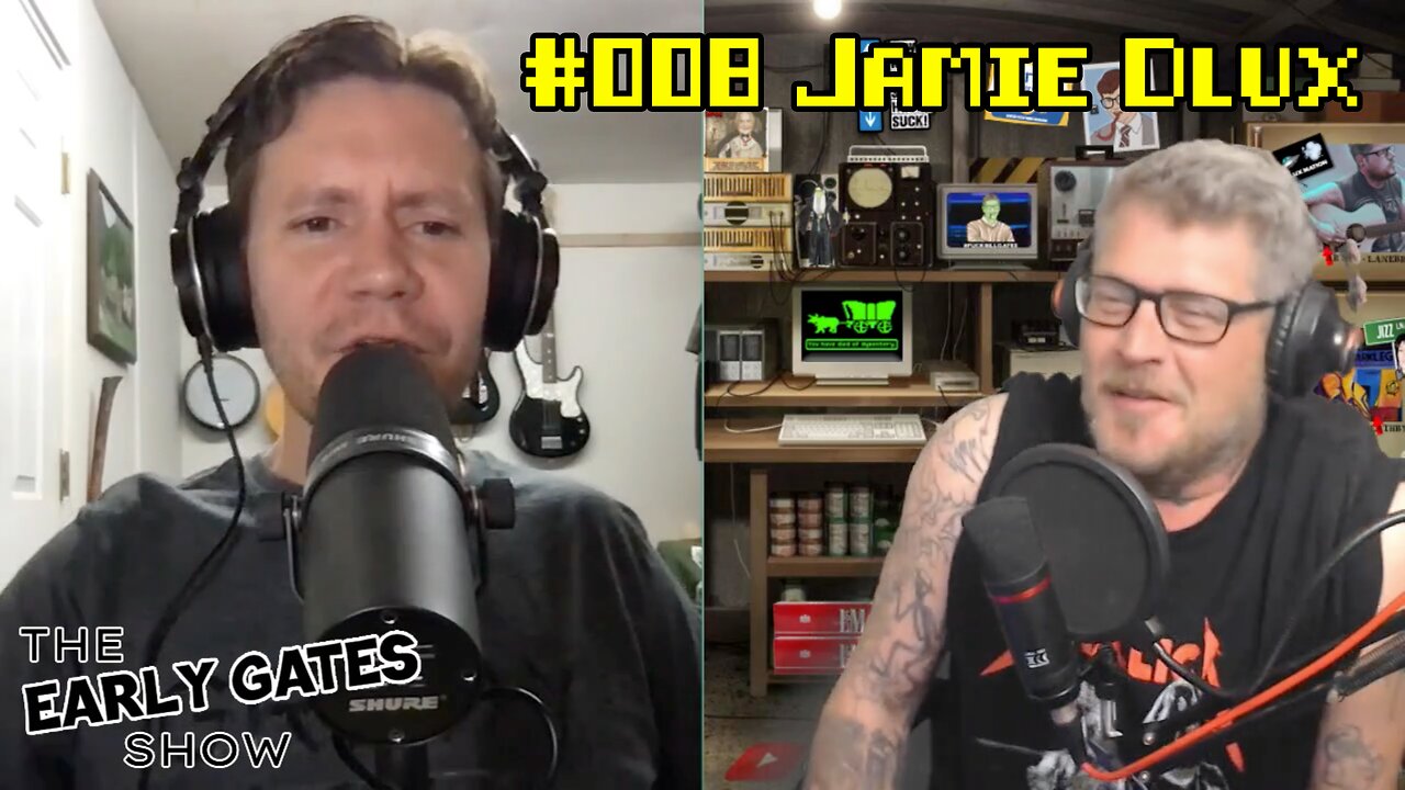 Jamie Dlux | The Early Gates Show #008