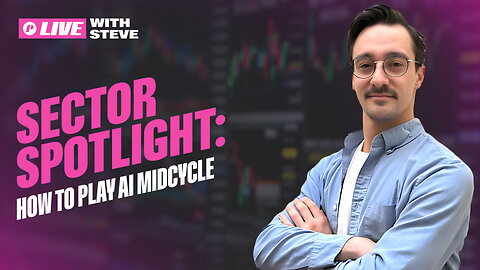 Sector Spotlight: How to Play AI Midcycle