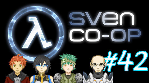 Sven Co-op #42 - Zombie Bandits Holding Up Trains!