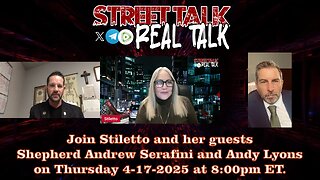Street Talk with Stiletto 4-17-2025