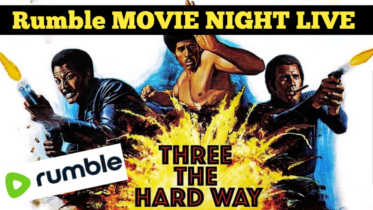 Three the hard way Movie