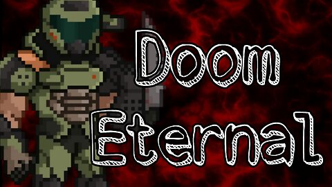 Doom Eternal - Return To Rip and Tear