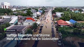 Heftige Regenfälle und Stürme: Mehr als tausend Tote in Südostasien
