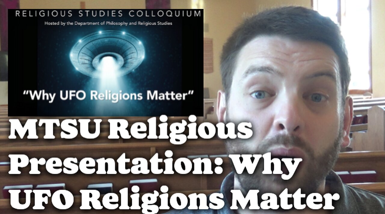 MTSU Religious Presentation: Why UFO Religions Matter