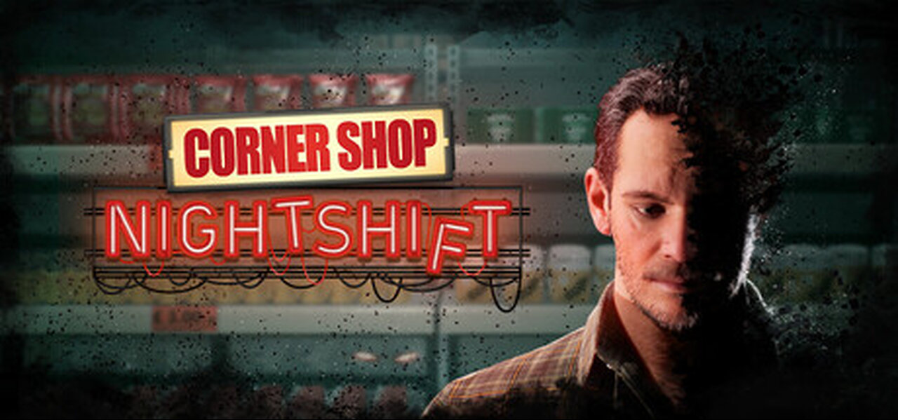 CORNER SHOP NIGHTSHIFT FULL DEMO | NO COMMENTARY | FULL GAME