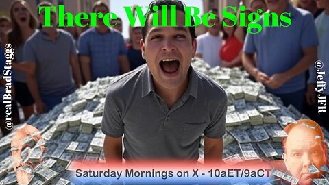 There Will Be Signs - Saturday Morning Live! w/ Jeff Fisher & Brad Staggs 082325