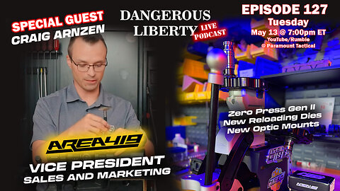 Dangerous Liberty 127 - Guest Craig Arnzen form Area 419