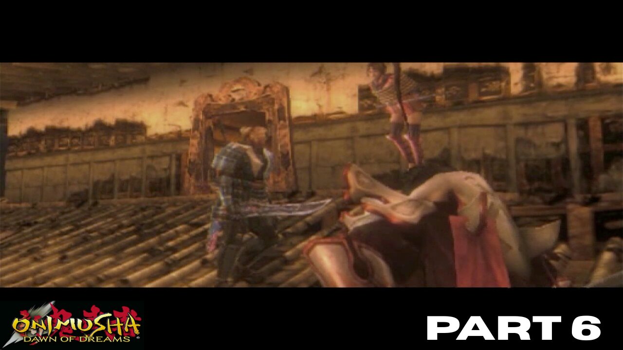 Onimusha: Dawn of Dreams PART 6
