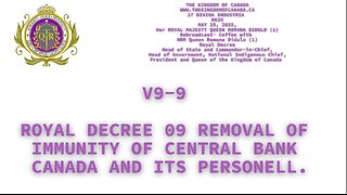 ROYAL DECREE 09 REMOVAL OF IMMUNITY OF CENTRAL BANK CANADA AND ITS PERSONELL.
