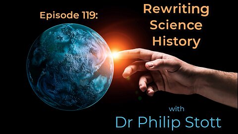 119 Rewriting Science History