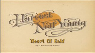 Neil Young - Heart Of Gold