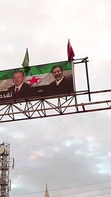 A billboard in Syria shows Saddam Hussein, Erdoğan, Ahmed Al-Shara’a, the Emir of Qatar etc