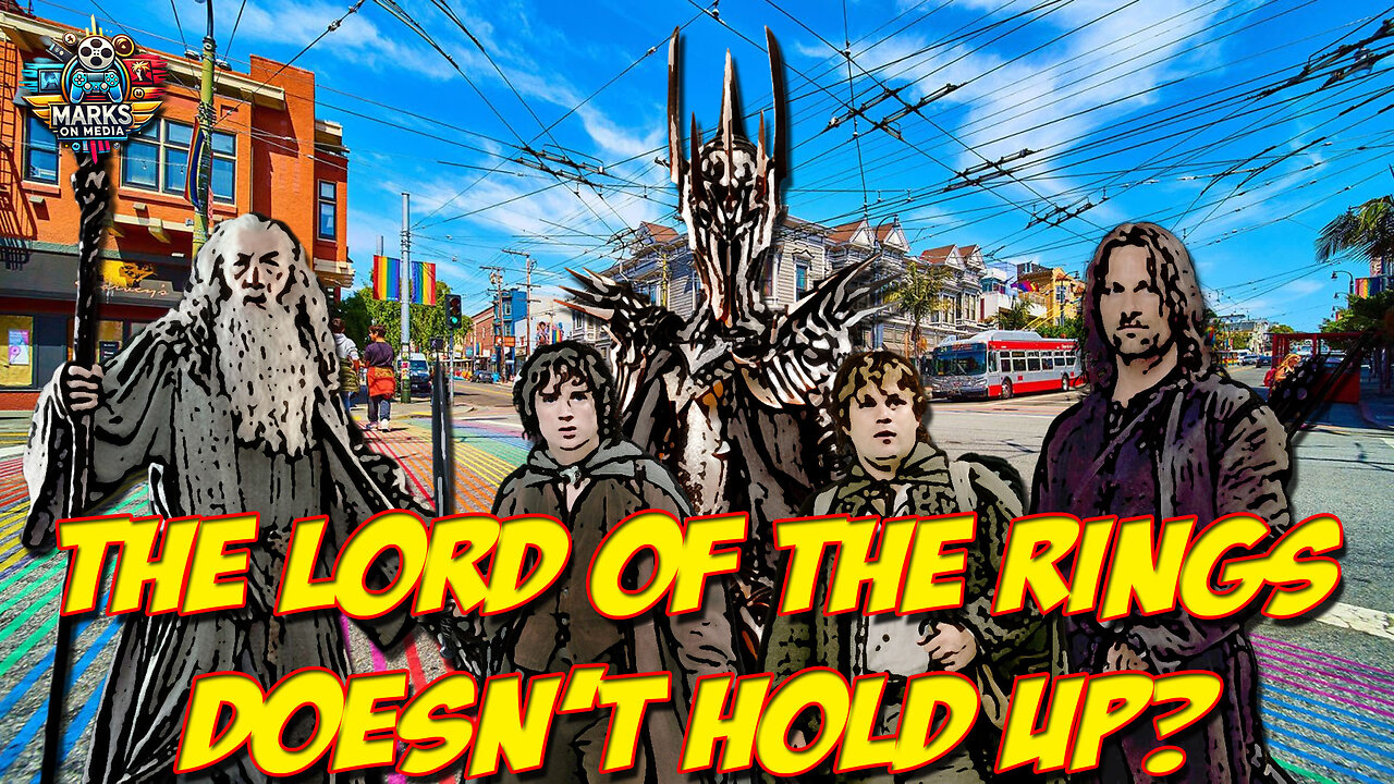 The Lord of the Rings Doesn't Hold Up?