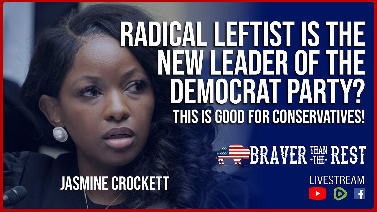 Radical Leftist, Jasmine Crockett Taking Control of the Democrat Party