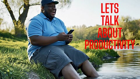Lets Talk About Productivity