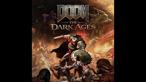 Doom:The Dark Ages P2