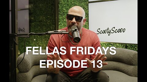 FELLAS FRIDAYS 13 "Would You Date You?"