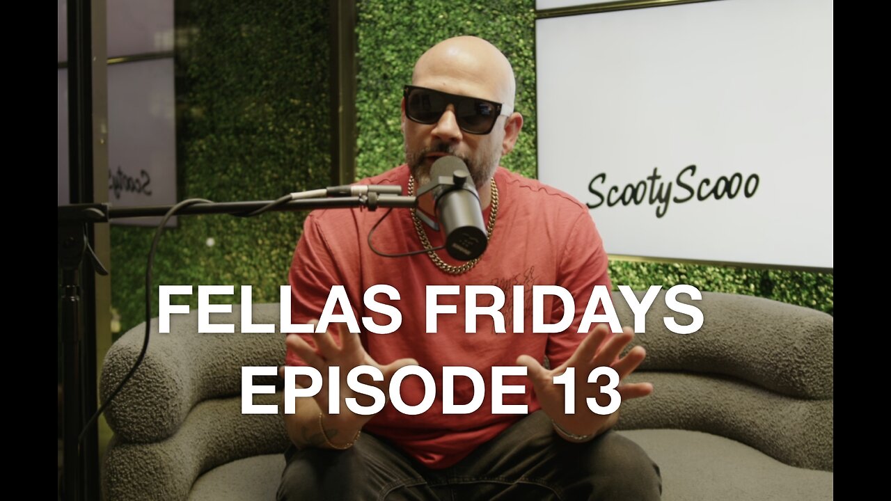 FELLAS FRIDAYS 13 "Would You Date You?"