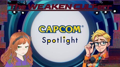 Stop Killing Games, Pirate Software, Capcom Spotlight | CULT-ure WEAK