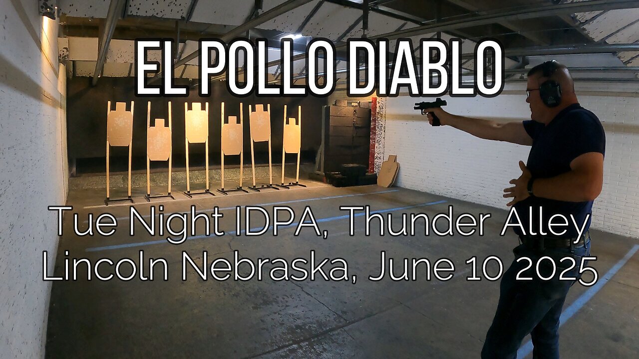 Thunder Alley IDPA - El Pollo Diablo - June 11 2025