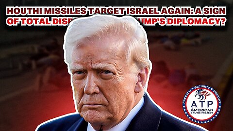 HOUTHI MISSILES TARGET ISRAEL AGAIN: A SIGN OF TOTAL DISREGARD FOR TRUMP'S DIPLOMACY?