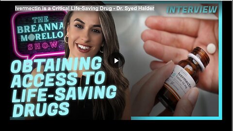 "Critical Lifesaver: Ivermectin's Importance according to Dr. Syed Haider"