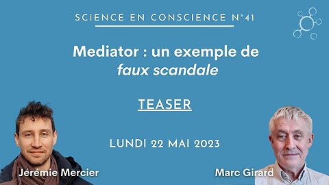 TEASER : "Affaire Mediator : un exemple de faux scandale"