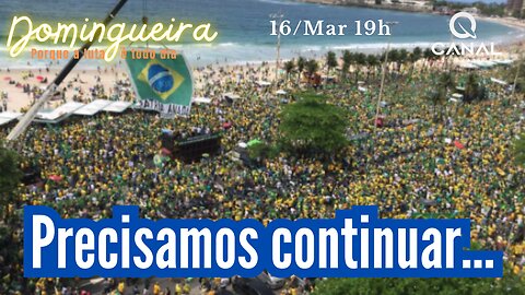 Precisamos continuar mobilizados