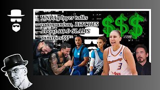 WNBA PLAYER BITCHES ABOUT $$$ & SLAMS JANITORS???