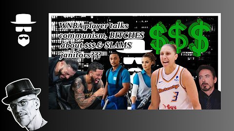 WNBA PLAYER BITCHES ABOUT $$$ & SLAMS JANITORS???