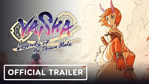 Yasha - Legends of the Demon Blade - Official Trailer