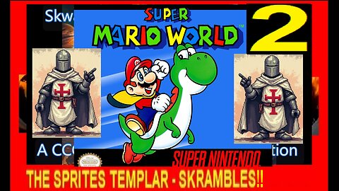 SUPER MARIO WORLD V2 - SNES - Skwatter's SKRAMBLES!!